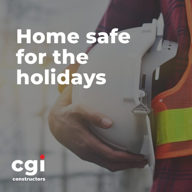 This season, we pledge to put safety first. This means protecting ourselves and each other so everyone makes it home for the holidays. 

We believe in getting Home Safe. Everyone. Every day. And stand united in our commitment to never compromise on safety whether it's on site, on the road, or in our communities.

This season and every season, safety is our promise.

#CGIConstructors #HomeSafeEveryoneEveryday