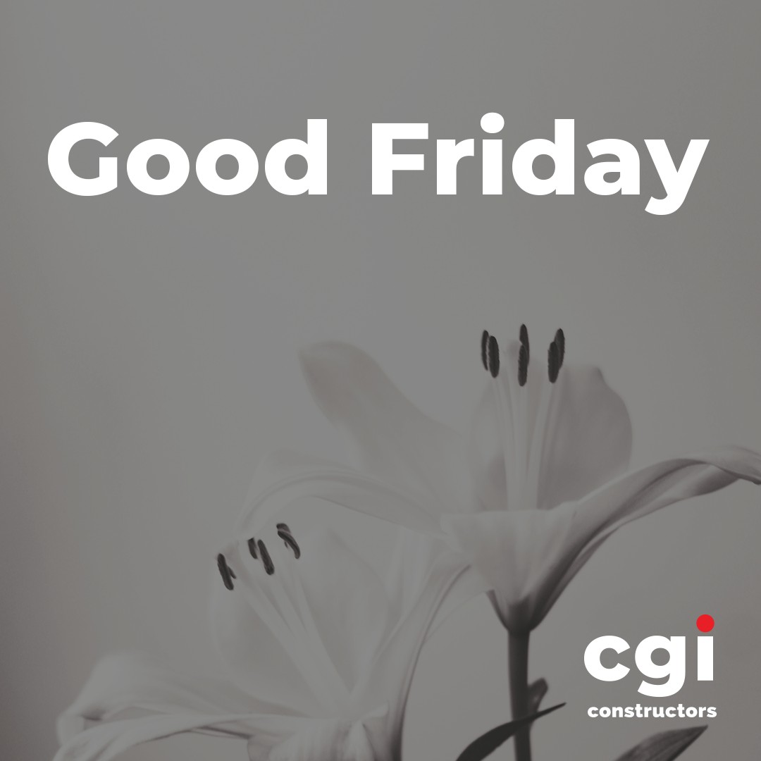 In recognition of Good Friday, our offices will be closed as we take a moment to pause and reflect. We wish everyone a meaningful day and pleasant long weekend.
#CGIConstructors #GoodFriday