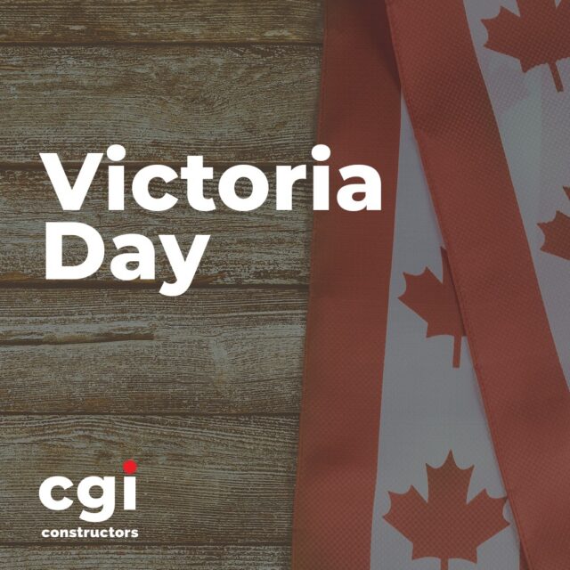 Our offices will be closed on Victoria Day as we take time to enjoy the long weekend. Wishing everyone a safe and enjoyable long weekend.

#CGIConstructors #VictoriaDay