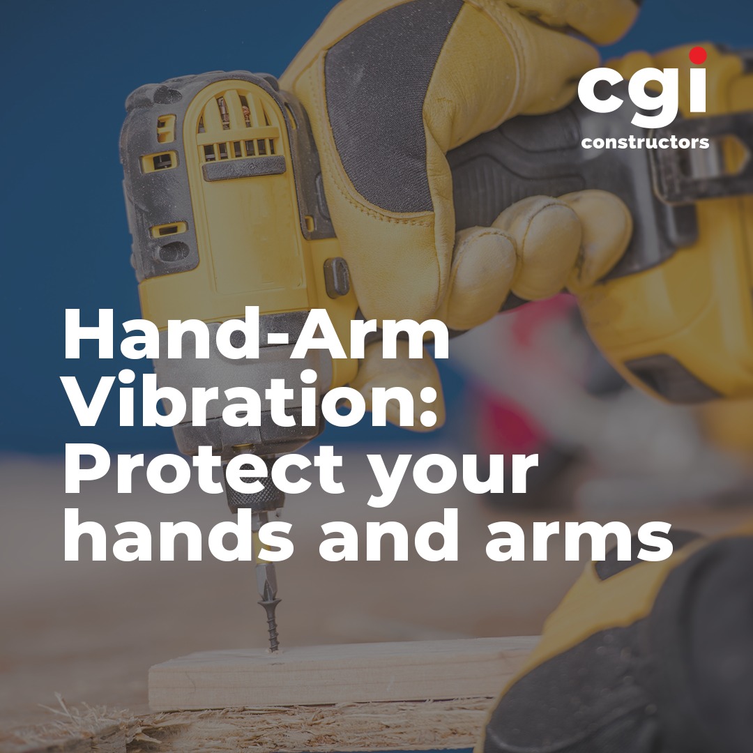 Hand-Arm Vibration (HAV) – Protect Your Hands & Arms!

Did you know that frequent exposure to vibration from tools can cause Hand-Arm Vibration Syndrome (HAVS)? Symptoms include:
•	Numbness, tingling, or pain
•	Weakness or loss of dexterity
•	Pale, waxy, or purplish fingers (Raynaud’s/vibration white finger)
•	Muscle fatigue & joint stiffness

Why it matters: HAVS damages nerves, blood vessels, muscles, and joints—sometimes permanently.

Control tips to reduce risk:

•	Use lower-vibration tools or alternative work methods
•	Improve ergonomics & posture
•	Limit exposure time; rotate tasks
•	Use gloves and supportive devices
•	Maintain and replace worn tools

It’s important to review vibration levels of your tools and plan work to keep everyone safe.

#CGIConstructors #HomeSafeEveryOneEveryDay